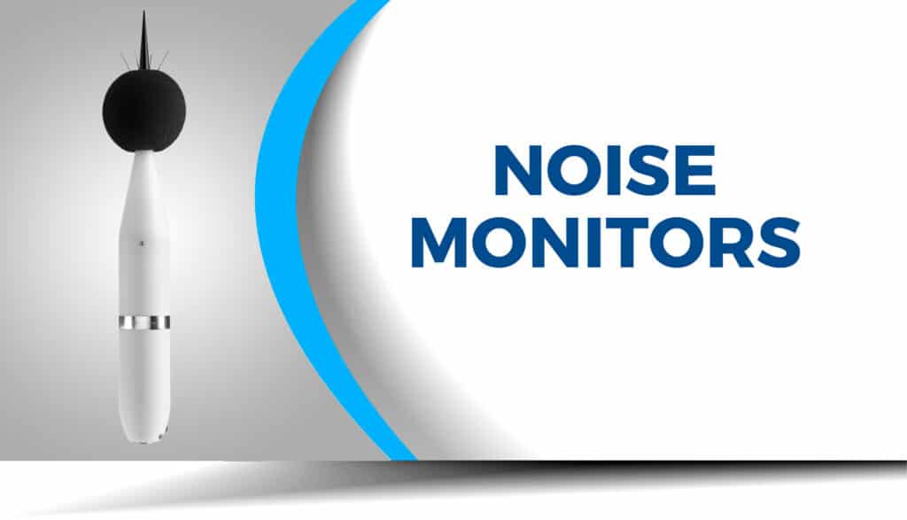 noise monitors sound measurement instrumentation