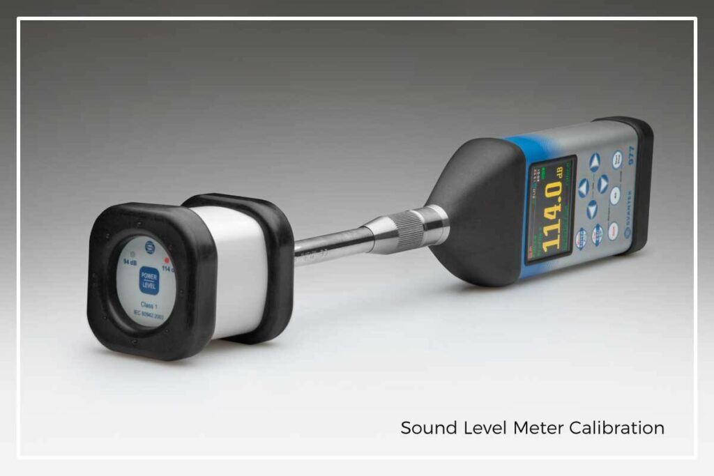 What is Sound Level Meter Calibration